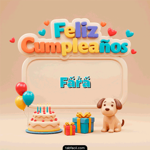 Gif Feliz Cumpleaños Feliz Cumpleaños Fara