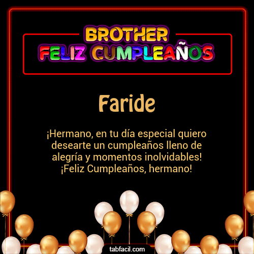 Brother Feliz Cumpleaños Faride