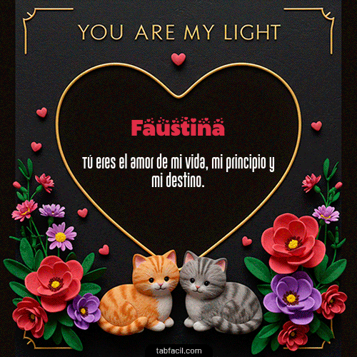 Gif Tú eres mi luz Feliz Dia Amor Faustina