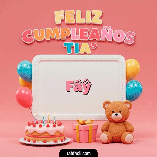 Feliz Cumpleaños Tía Feliz Cumpleaños Fay