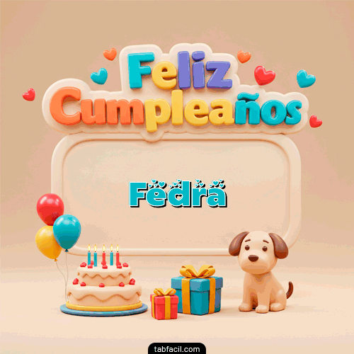 Feliz Cumpleaños Feliz Cumpleaños Fedra