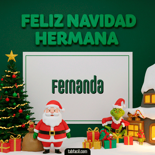 Feliz Navidad Hermana Feliz Navidad Fernanda