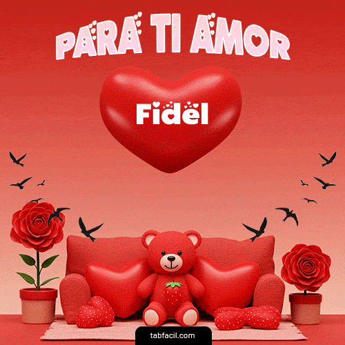 Gif Para tí amor Fidel