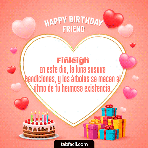 GIF Animado de Feliz Cumpleaños para Finleigh - Happy Birthday Friend