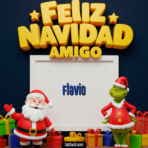 Feliz Cumpleaños Amigo Feliz Navidad Flavio