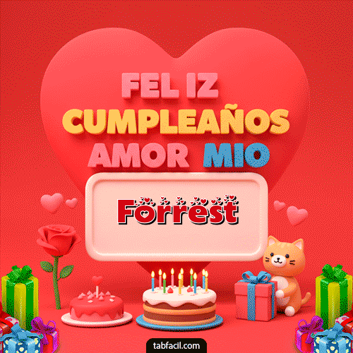 GIF Animado de Feliz Cumpleaños para Forrest - 💖 Feliz Cumpleaños Amor Mio