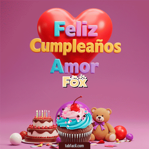 Feliz Cumpleaños Amor Feliz Cumpleaños Fox