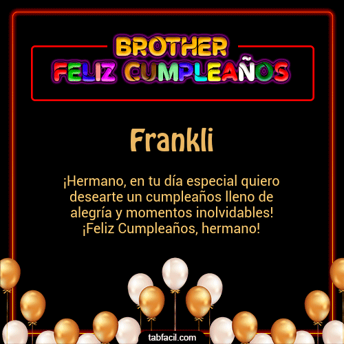 Brother Feliz Cumpleaños Frankli