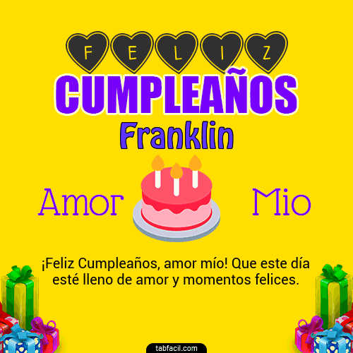 Feliz Cumpleaños Amor Mio Franklin