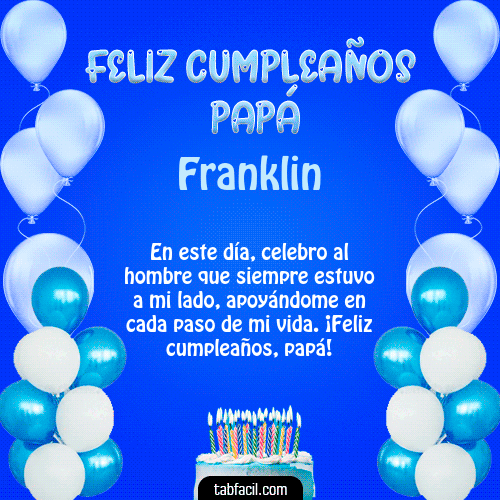 Feliz Cumpleaños Papá Franklin
