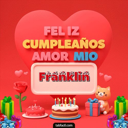 💖 Feliz Cumpleaños Amor Mio Feliz Cumpleaños Franklin
