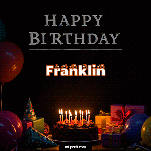 Happy BirthDay Feliz Cumpleaños Franklin