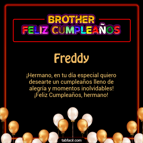 Brother Feliz Cumpleaños Freddy