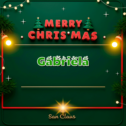 MERRY CHRISTMAS Feliz Navidad Gabriela