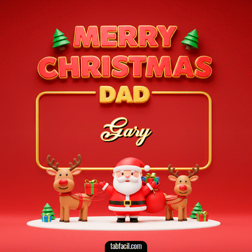GIF de Gary - Merry Christmas DAD