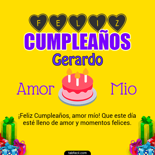Feliz Cumpleaños Amor Mio Gerardo