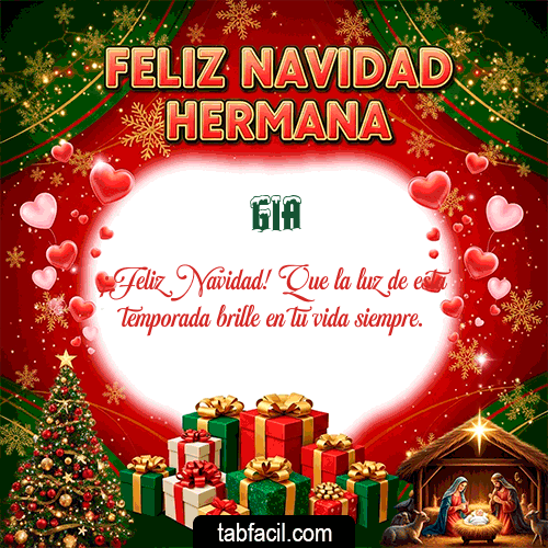 Feliz Navidad Hermana Feliz Navidad Gia