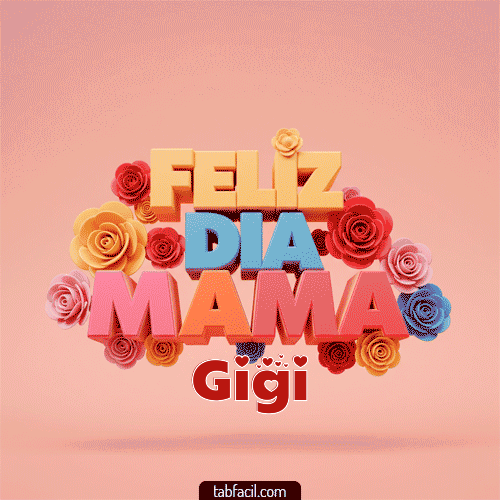 Gif Feliz Día Mamá Gigi