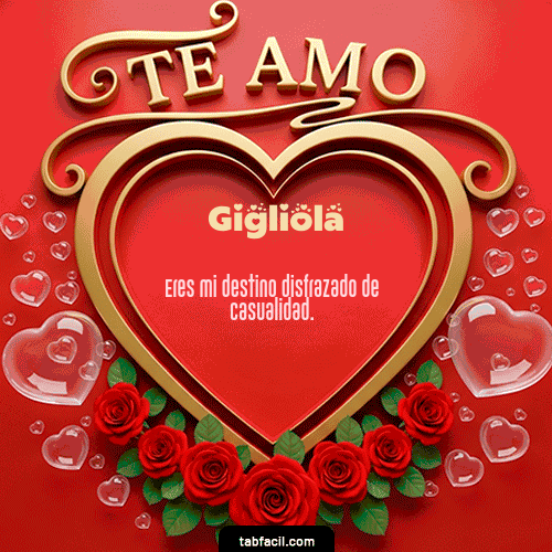 Te Amo Feliz Dia Amor Gigliola