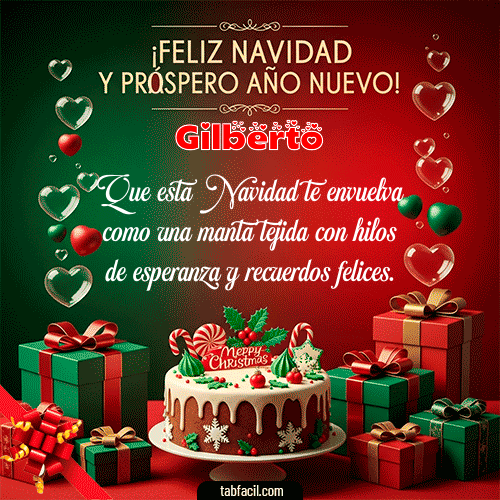 Feliz Navidad y Próspero Año Nuevo Feliz Navidad Gilberto