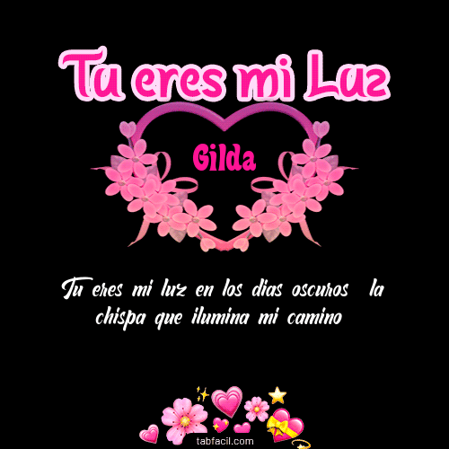 Tu eres mi LUZ!!! Gilda