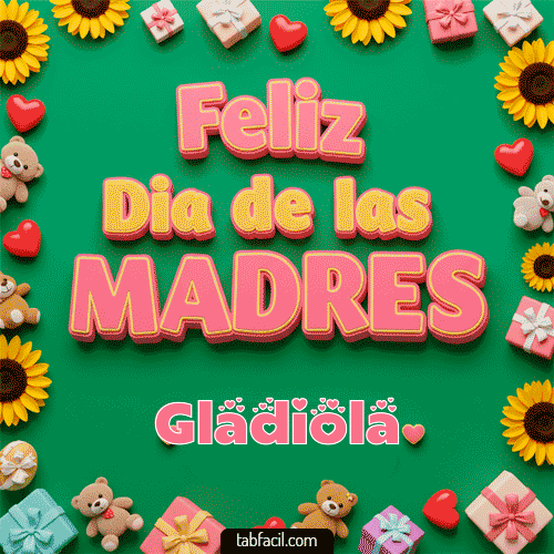 Feliz Día de la Madres Gladiola