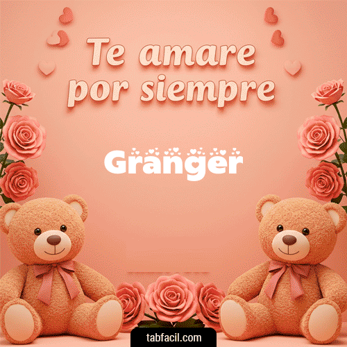 Te amaré por siempre Granger
