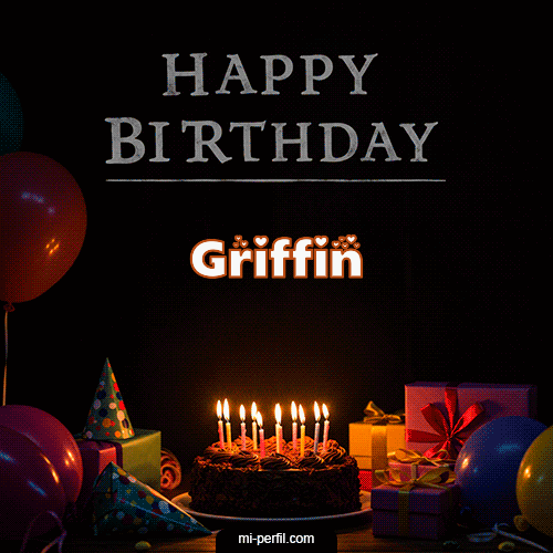 Gif Happy BirthDay Feliz Cumpleaños Griffin