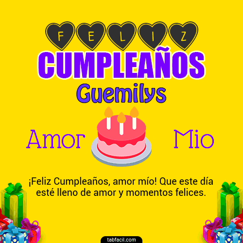 Feliz Cumpleaños Amor Mio Guemilys