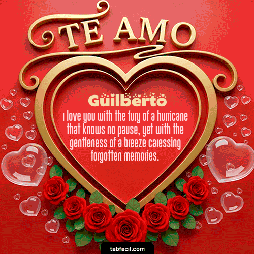 Te Amo Feliz Dia Amor Guilberto