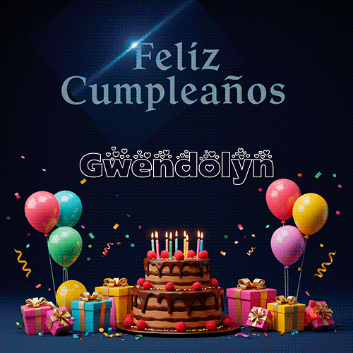 Gif Feliz Cumpleaños Feliz Cumpleaños Gwendolyn