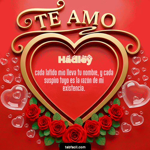 GIF Animado de Feliz Dia Amor para Hadley - Te Amo