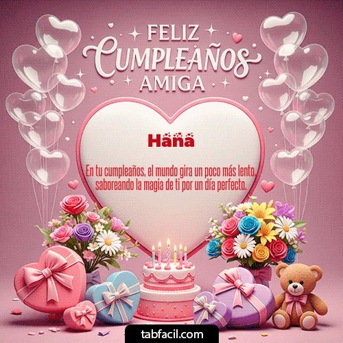 Gif Feliz Cumpleaños Amiga Feliz Cumpleaños Hana