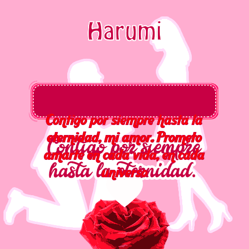 Contigo por siempre...hasta la eternidad Harumi