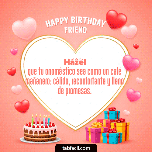 GIF de Hazel - Happy Birthday Friend