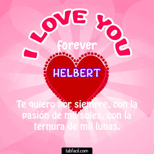 I Love You Forever Helbert