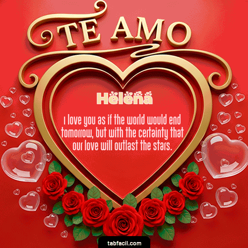Te Amo Feliz Dia Amor Helena