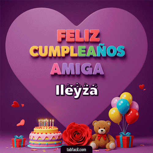 Gif 🎁 Feliz Cumpleaños Amiga Ileyza