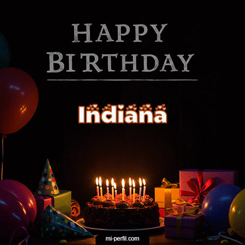Gif Happy BirthDay Feliz Cumpleaños Indiana