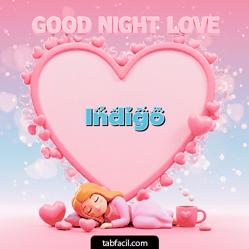 Good Night Love Buenas Noches Indigo