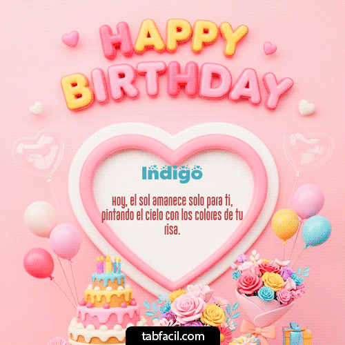 GIF Animado de Feliz Cumpleaños para Indigo - Happy Birthday Amiga