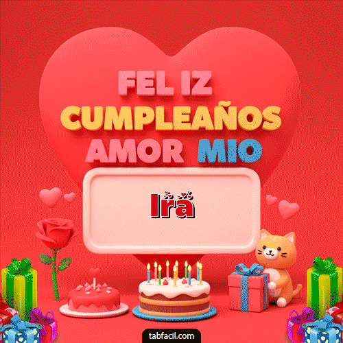 Gif 💖 Feliz Cumpleaños Amor Mio Ira