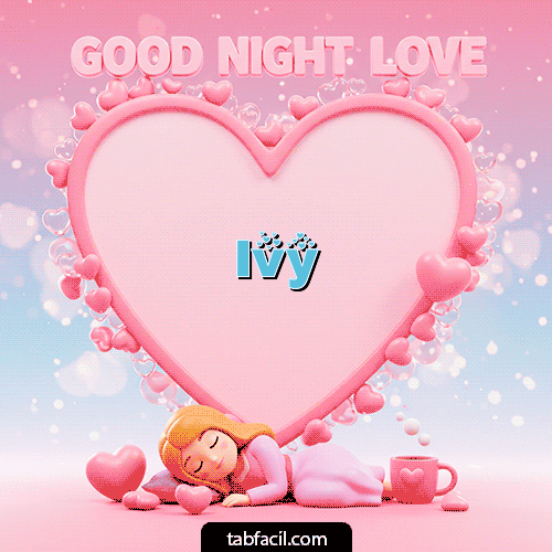 Good Night Love Buenas Noches Ivy