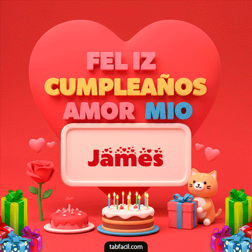 Feliz Cumpleaños Amor Mio James