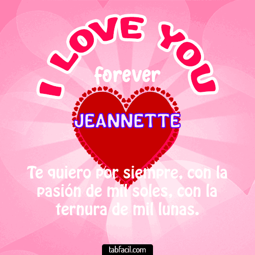 I Love You Forever Jeannette