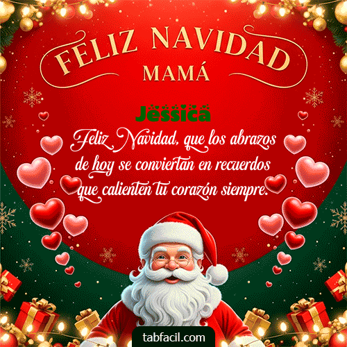 Feliz Navidad Mamá Feliz Navidad Jessica