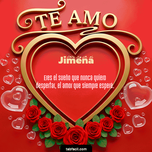 Te Amo Feliz Dia Amor Jimena