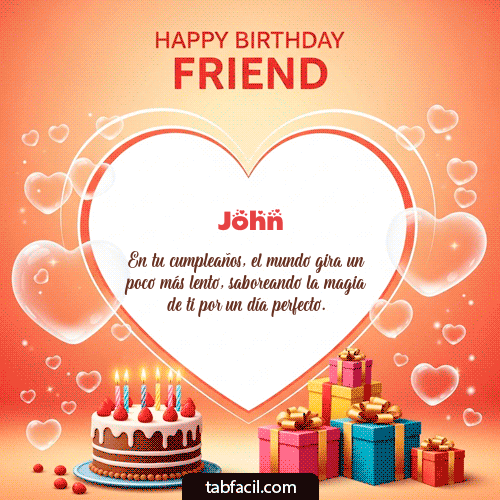 GIF de John - Happy Birthday Friend