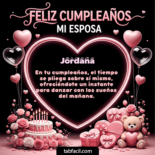 GIF Animado de Feliz Cumpleaños para Jordana - Feliz Cumpleaños Mi Esposa