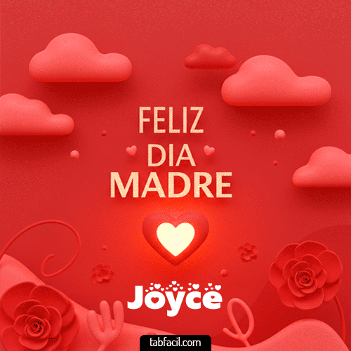 Gif Feliz Día Madre Joyce